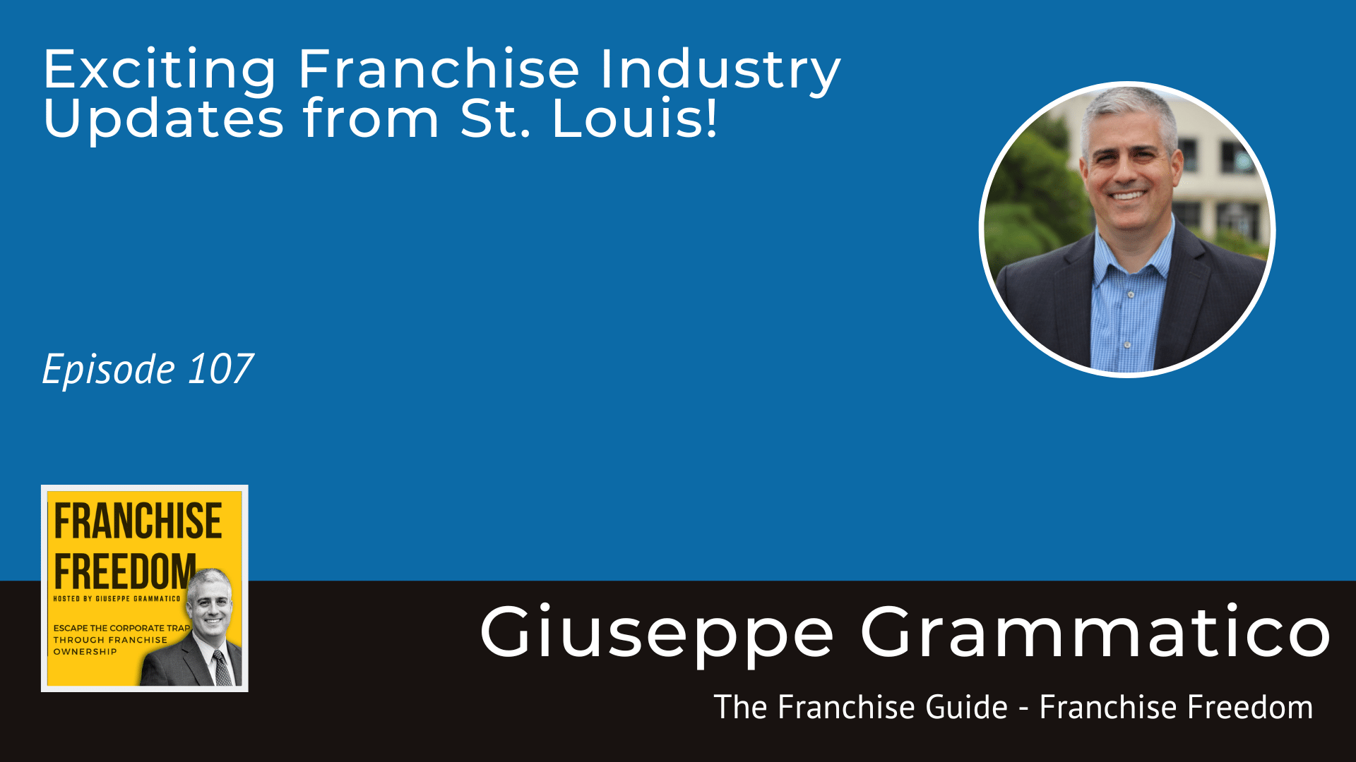 Exciting Franchise Industry Updates from St. Louis!