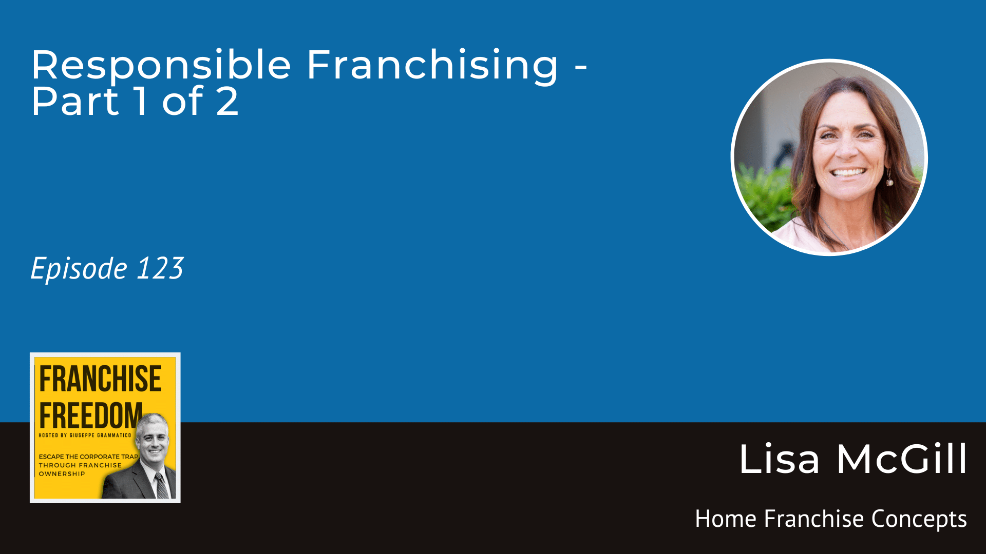 Responsible Franchising – Part 1 of 2
