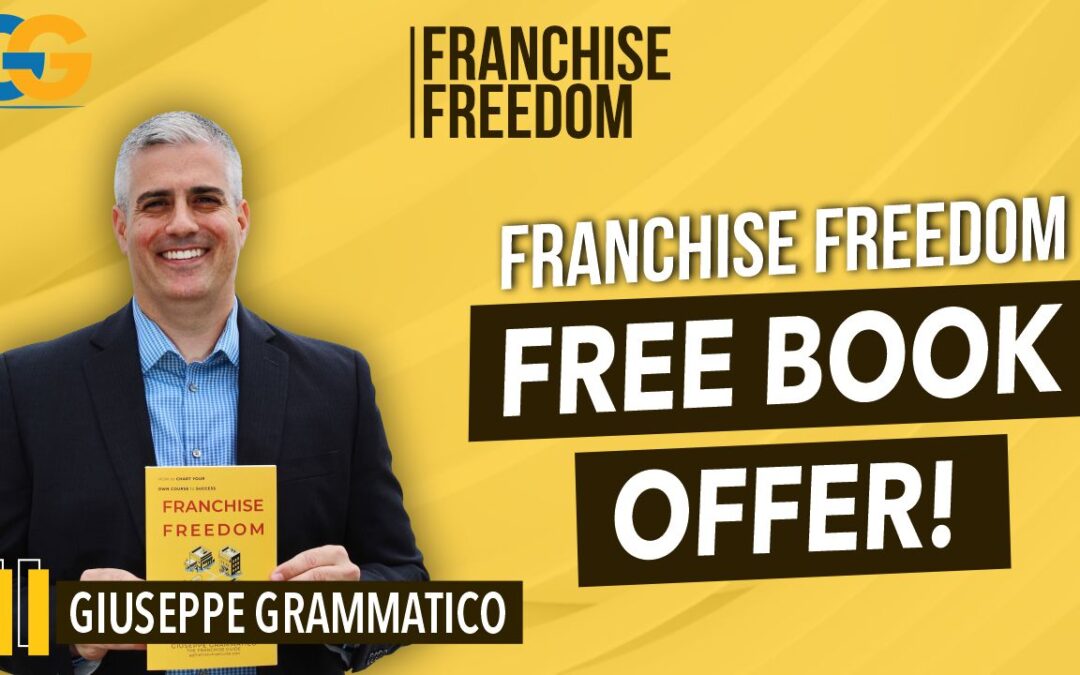Franchise Freedom - FREE Book Offer!