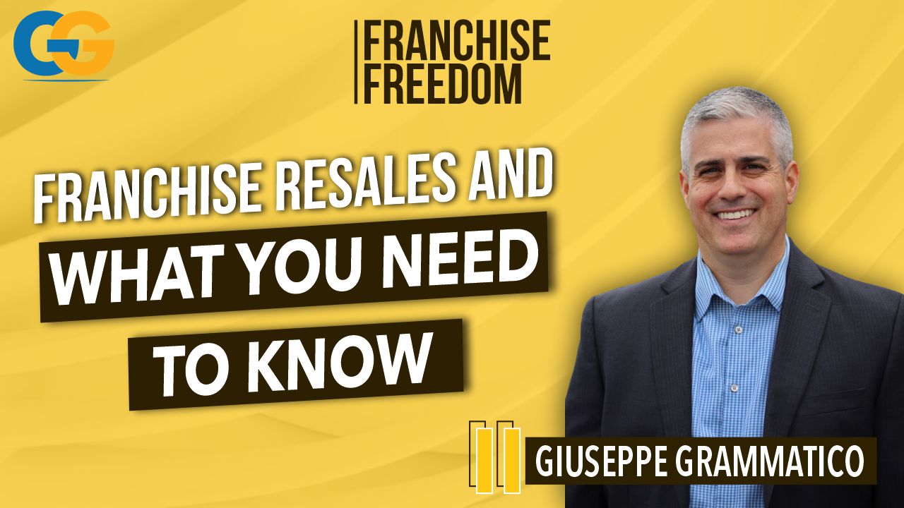 Franchise Resales: What You Need To Know