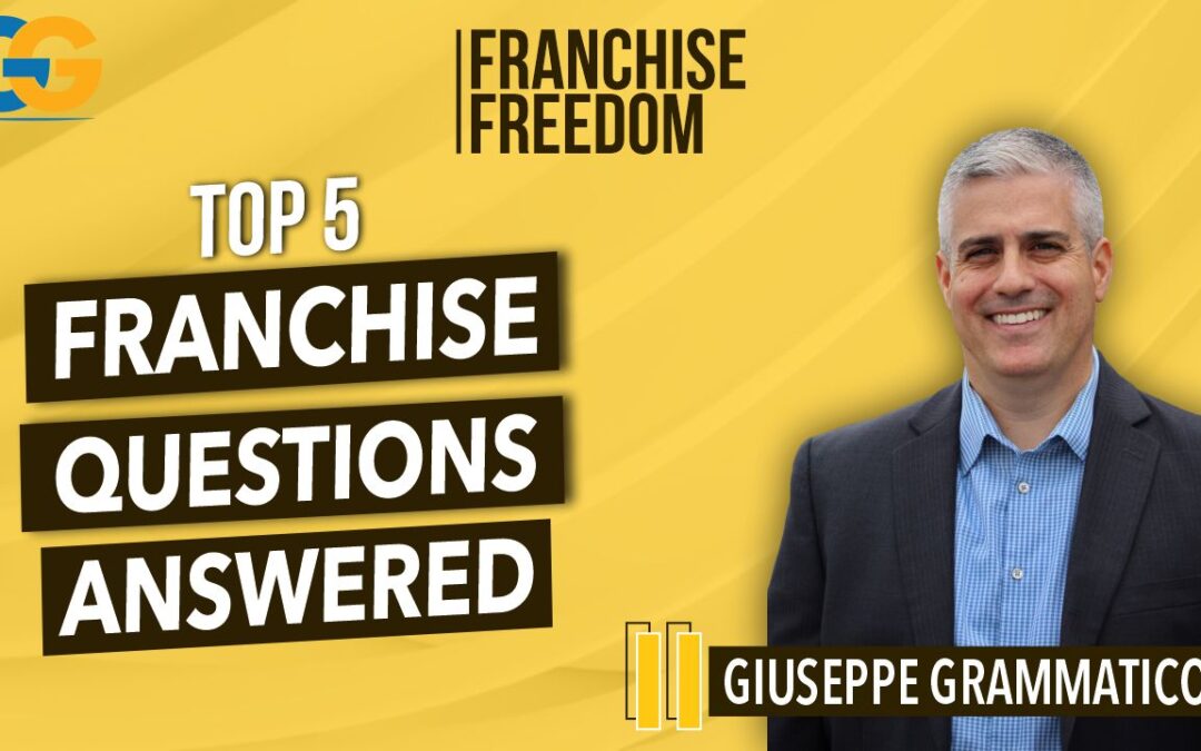 Top 5 Franchise Questions Answered