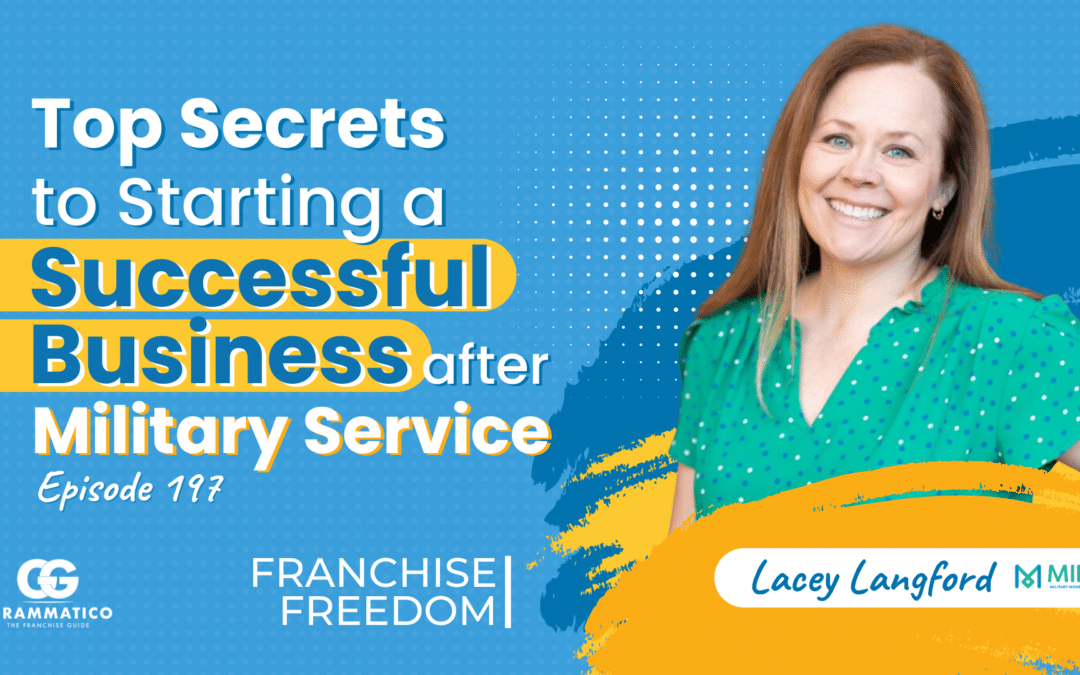 Top Secrets to Starting a Successful Business After Military Service with Lacey Langford