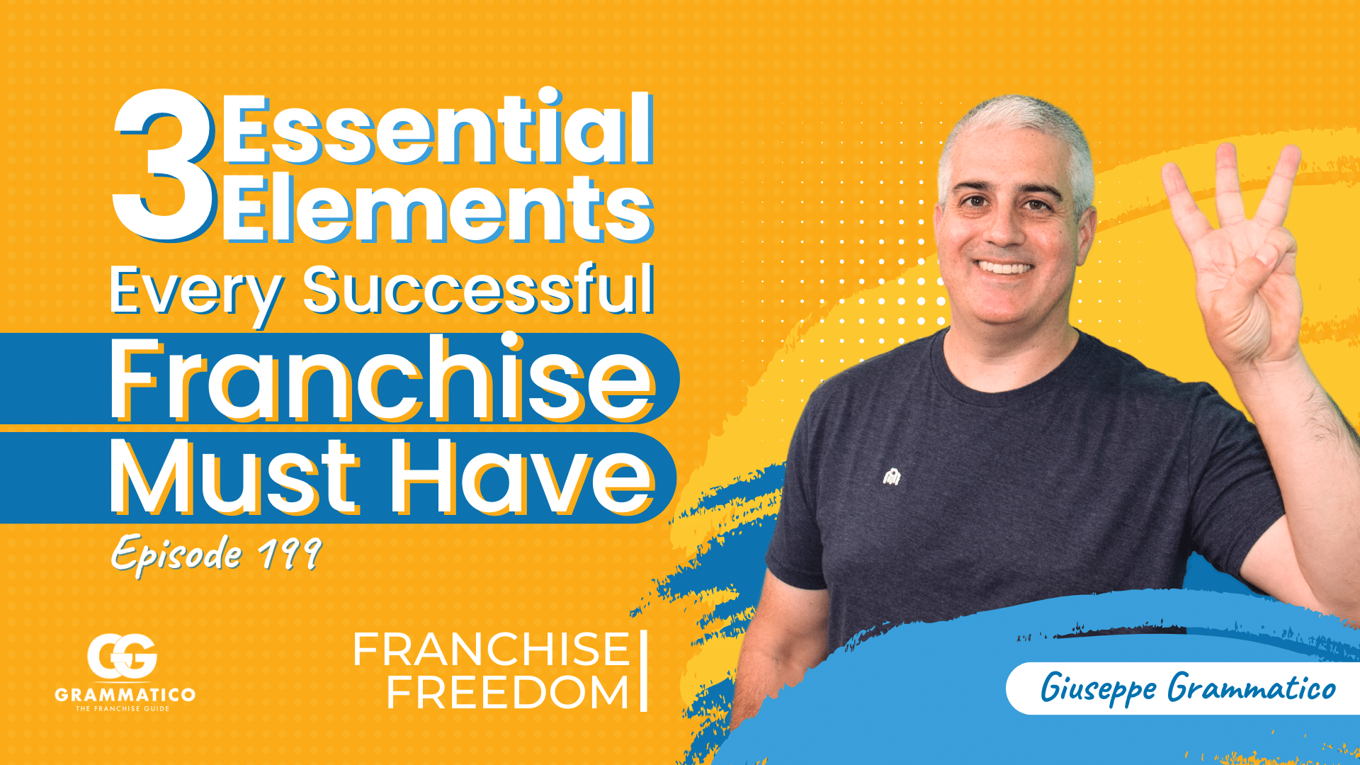 3 Essential Elements Every Successful Franchise Must Have