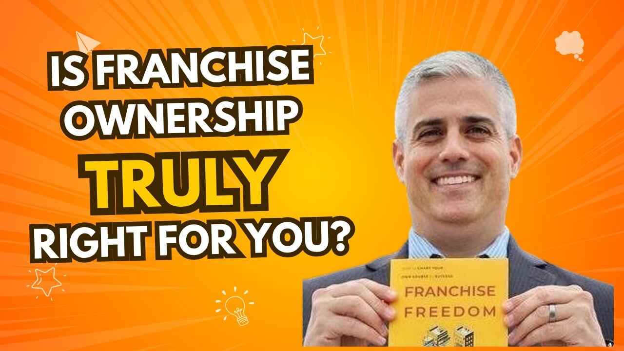 Is Franchise Ownership Right for You? Key Considerations