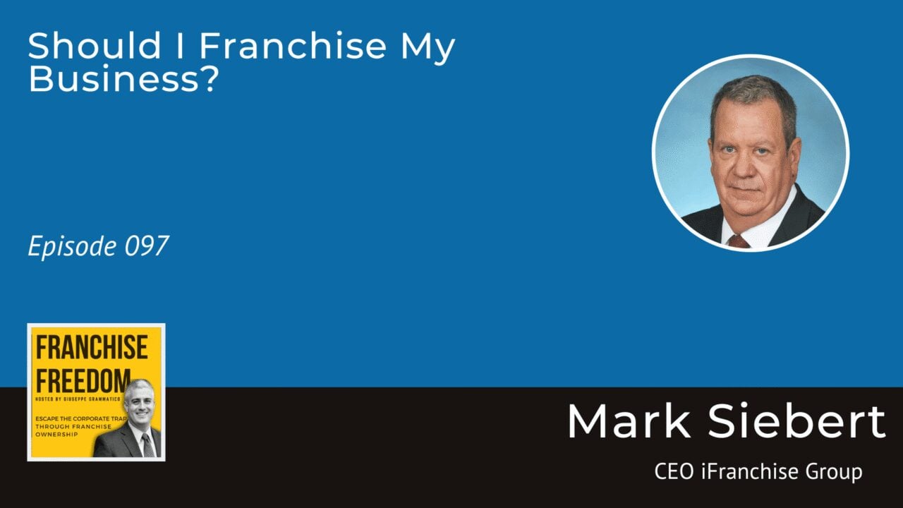 Should I Franchise My Business?